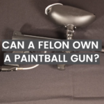 Can a Felon Own a Paintball Gun?