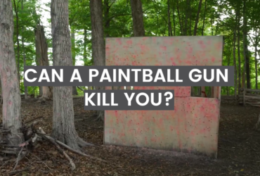 Can a Paintball Gun Kill You?