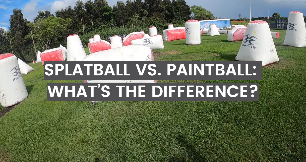 Splatball vs. Paintball: What’s the Difference?