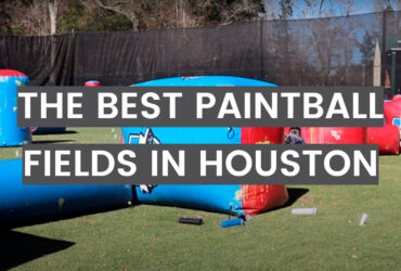 The Best Paintball Fields in Houston