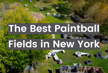 The Best Paintball Fields in New York