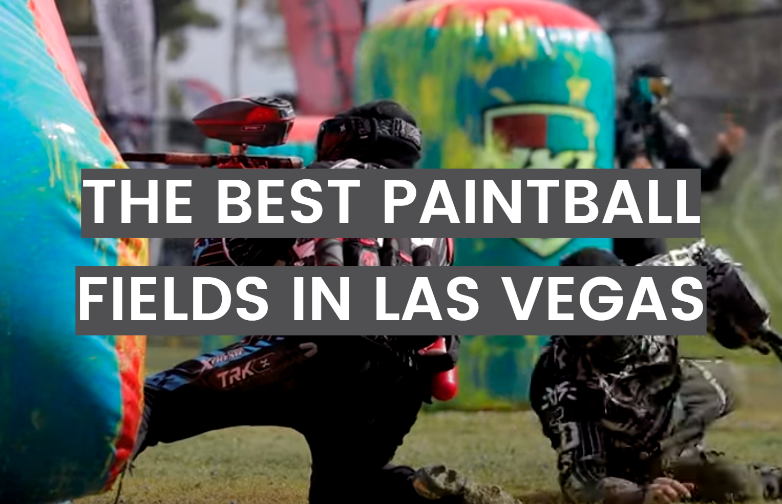 The Best Paintball Fields in Las Vegas