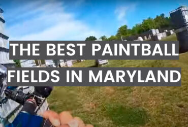 The Best Paintball Fields in Maryland