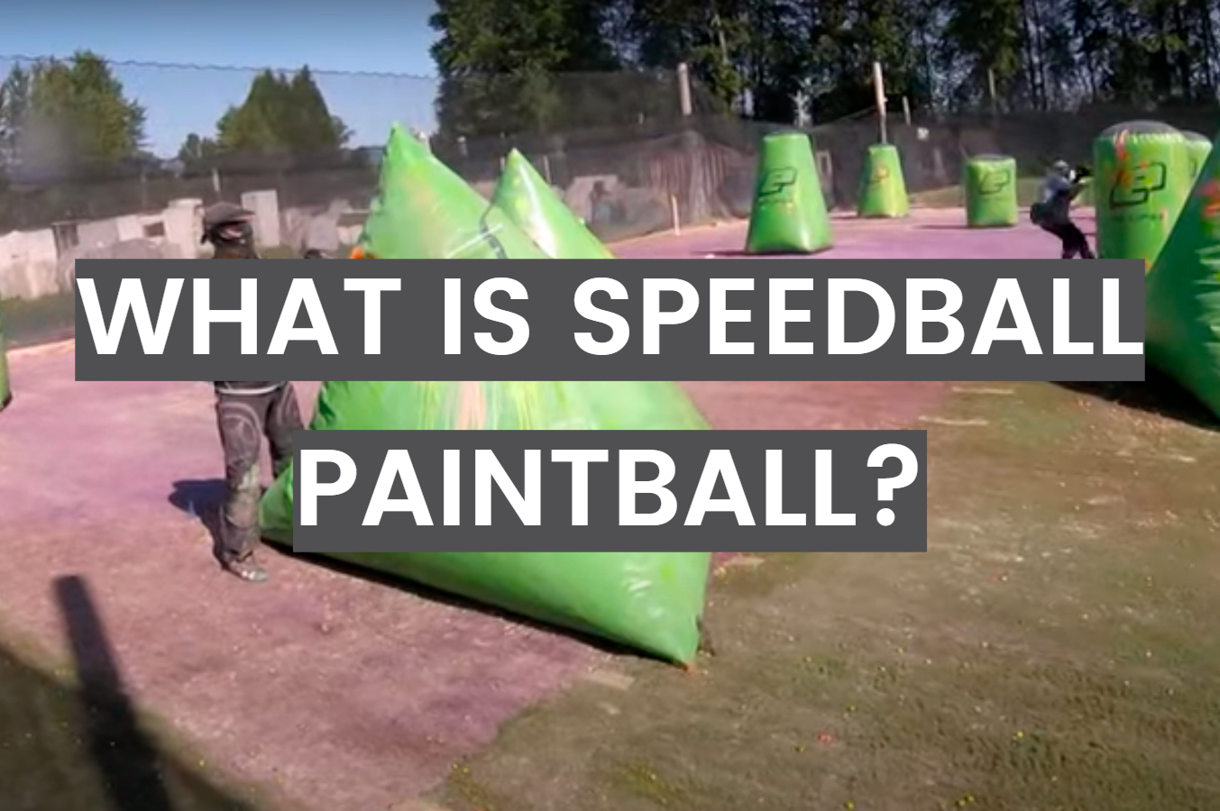 What Is Speedball Paintball?