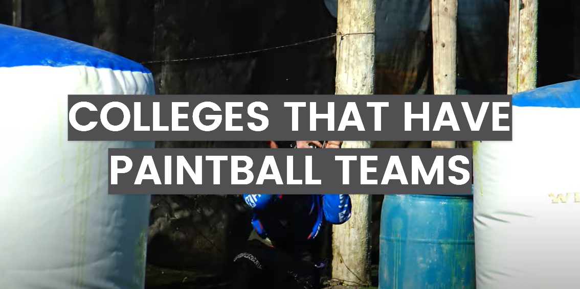 Colleges That Have Paintball Teams