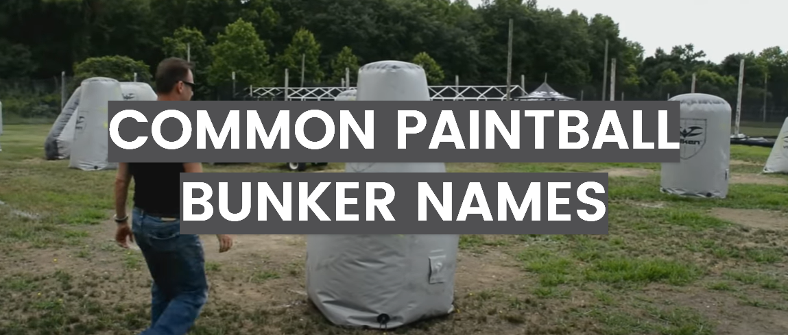 Common Paintball Bunker Names