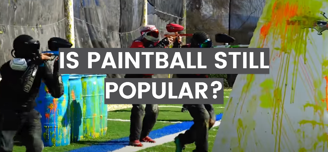 Is Paintball Still Popular?