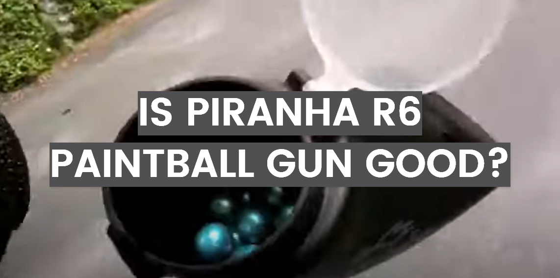 Is Piranha R6 Paintball Gun Good?